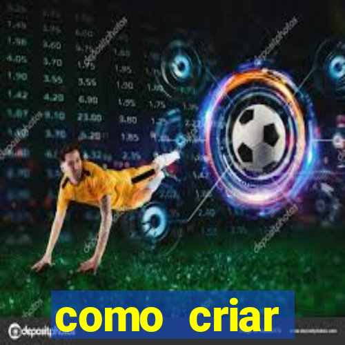 como criar plataforma de jogo do tigre